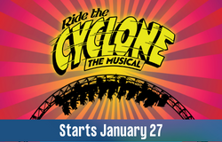 RIDE THE CYCLONE: THE MUSICAL gets its California premiere